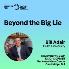 Beyond the Big Lie